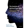 The Varieties of Spiritual Experience: 21st Century Research and Perspectives