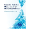 Essential Medicines Management for Mental Health Nurses