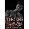 Thorns of Silence: A Dark Mafia Romance