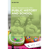 Public History and School: International Perspectives