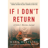 If I Don't Return: A Father's Wartime Journal