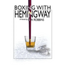 Boxing with Hemingway