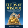 Turds of Wisdom: Irreverent Real-Life Stories from a Buddhist Rebel