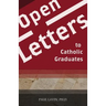 Open Letters to Catholic Graduates