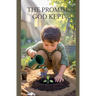 The Promise God Kept
