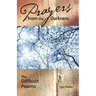 Prayers from the Darkness: The Difficult Psalms