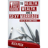 Average Married Dad's Guide to Health, Wealth, and a Sexy Marriage: For 30- to 40-Somethings