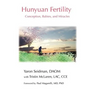 Hunyuan Fertility: Conception, Babies, and Miracles