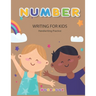 Number Writing for kids: Handwriting Practice Book For Kids Writing Page and Coloring Book: Numbers 1-10: For Preschool, Kindergarten, and Kids