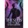 Theseus and the Sky Labyrinth