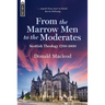 From the Marrow Men to the Moderates: Scottish Theology 1700-1800