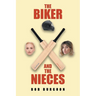 The Biker and the Nieces