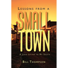 Lessons from a Small Town