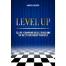 Level Up: 33 life-changing rules to become the best version of yourself