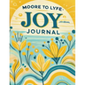 Moore to Lyfe Joy Journal