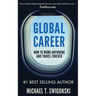 Global Career: How to Work Anywhere and Travel Forever
