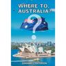 Where to, Australia?