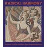 Radical Harmony: Helene Kröller-Müller's Neo-Impressionists