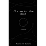 fly me to the moon