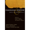 Evangelicals & Scripture: Tradition, Authority and Hermeneutics