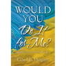 Would You Do It for Me?: Responding to the Voice of God