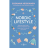 Nordic Lifestyle: Embrace Slow Living, Cultivate Happiness and Know When to Take Off Your Shoes