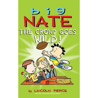 Big Nate: The Crowd Goes Wild!