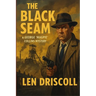 The Black Seam: a George 'Magpie' Collins mystery