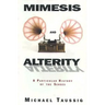 Mimesis and Alterity: A Particular History of the Senses