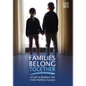 Families Belong Together: A Call to Replace the Child Welfare System