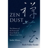Zen Dust: The History of the Koan and Koan Study in Rinzai (Linji) Zen