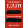 Equality: The History of an Elusive Idea