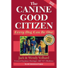The Canine Good Citizen: Every Dog Can Be One