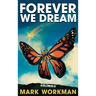 Forever We Dream