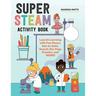 Super Steam Activity Book: Launch Learning with Fun Mazes, Dot-To-Dots, Search-The-Page Puzzles, and More!