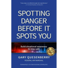 Spotting Danger Before It Spots You: Build Situational Awareness to Stay Safe