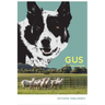 Gus: One Woman's Champion
