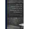 On The Shoulders Of GIANTS New Approaches to Numeracy
