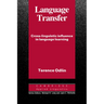 Language Transfer: Cross-Linguistic Influence in Language Learning