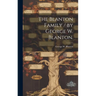 The Blanton Family / by George W. Blanton.