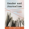 Gender and Journalism: An Intersectional Approach