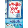 Wanted: Your House