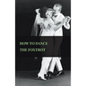 How To Dance The Foxtrot