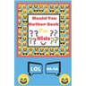 Would You Rather Book for Kids: The Book of Silly Scenarios, Challenging Choices, and Hilarious Situations the Whole Family Will Love - Boys, Girls, K
