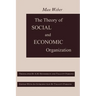 The Theory of Social and Economic Organization