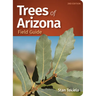 Trees of Arizona Field Guide