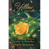 Yellow a love story: Discovering treasures hidden in dark places