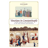 Venetians in Constantinople: Nation, Identity, and Coexistence in the Early Modern Mediterranean