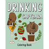 Drinking Capybara Coloring Book: Coloring Books for Adult, Animal Painting Page with Coffee and Cocktail Recipes, Gifts for Capybara Lovers