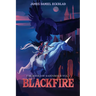 Blackfire: The Books of Bairnmoor, Volume I